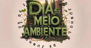 Hoje celebramos o Dia Mundial do Meio Ambiente!