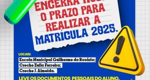 Hoje, 24 de janeiro, é o último dia para garantir a matrícula do seu filho na rede municipal de ensino!