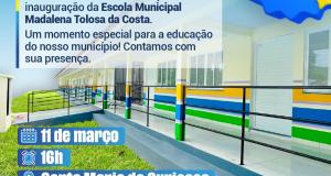 Inauguração da Escola Municipal Madalena Tolosa da Costa!