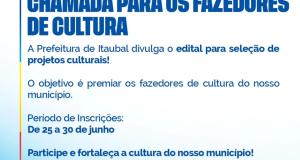 Atenção, artistas e fazedores de cultura de Itaubal!