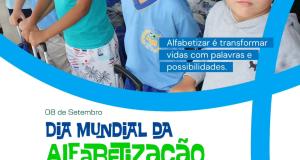 Hoje celebramos o Dia Mundial da Alfabetização!