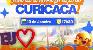 Vem aí a entrega da Nova Praça do Curicaca! 