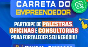 A Carreta do Empreendedor está chegando!