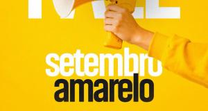 Setembro Amarelo | Falar é um ato de cuidado