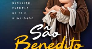 São Benedito, exemplo de fé e humildade!