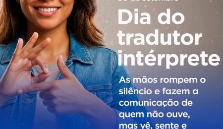 30 de setembro | Dia do Tradutor e Intérprete de Libras