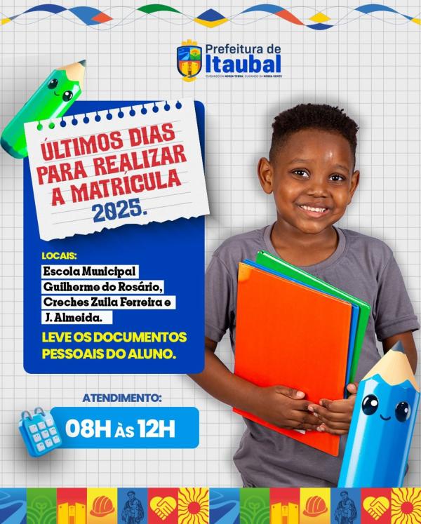 Últimos dias para garantir a matrícula do seu filho na Rede Municipal de Ensino!