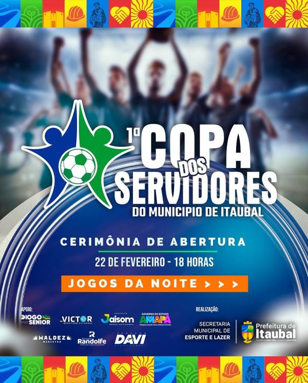 Tá chegando a hora da 1ª Copa dos Servidores do Município de Itaubal!
