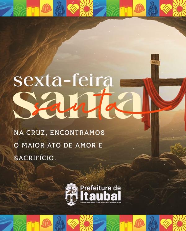 Nesta Sexta-feira Santa, recordamos o maior gesto de amor da humanidade. Que o exemplo de Jesus Cristo nos inspire a seguir com fé, compaixão e esperança por dias melhores.