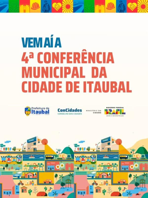 Vem aí a 4ª Conferência Municipal da Cidade de Itaubal! 