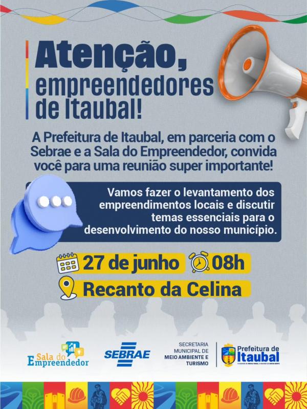 Atenção, empreendedores de Itaubal! 
