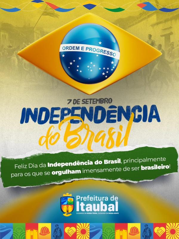 7 de Setembro • Dia da Independência do Brasil 
