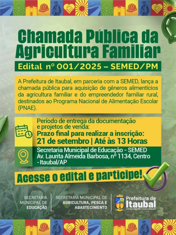 Atenção, agricultores e empreendedores familiares rurais de Itaubal! 