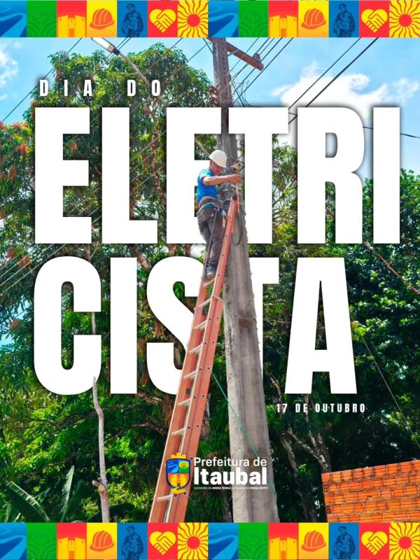 17 de outubro, dia do Eletricista! 