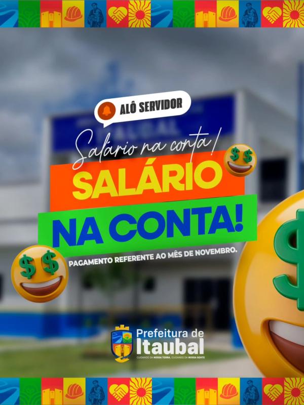 Dá uma conferida, servidor! O salário está na conta! Pagamento referente ao mês de novembro.