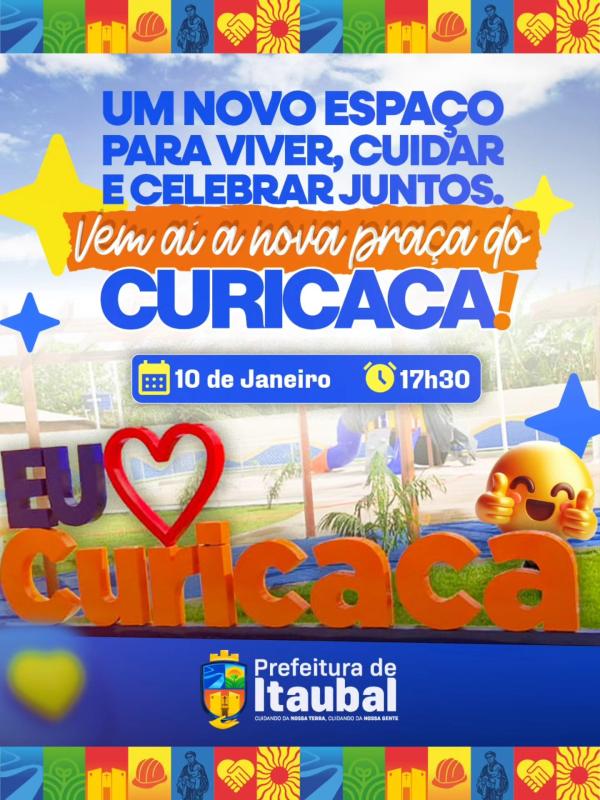 Vem aí a entrega da Nova Praça do Curicaca! 