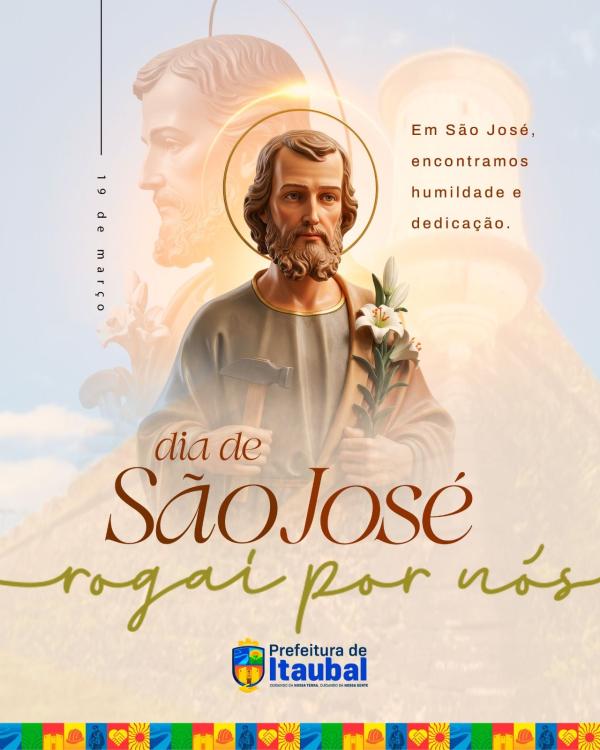 Hoje celebramos o Dia de São José, exemplo de humildade, fé e dedicação.