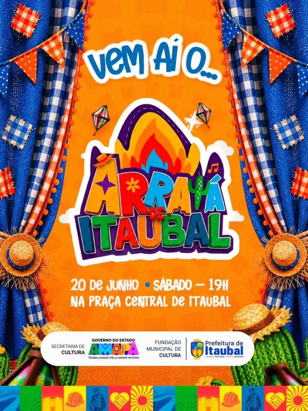 Vem aí o Arraiá de Itaubal! 